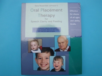 ORAL PLACEMENT THERAPY